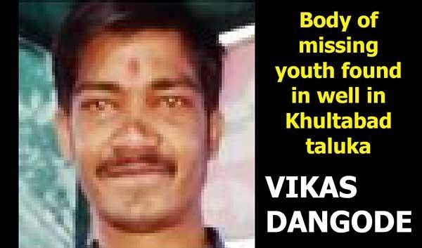 ३ दुर्दैवी घटना : फुलंब्री तालुक्‍यात पोहताना बुडून २५ वर्षीय तरुणाचा मृत्‍यू, खुलताबाद तालुक्‍यात बेपत्ता तरुणाचा मृतदेह आढळला विहिरीत अन्‌ छ. संभाजीनगरच्या चेलीपुऱ्यात ४४ वर्षीय व्यक्‍तीची आत्‍महत्‍या